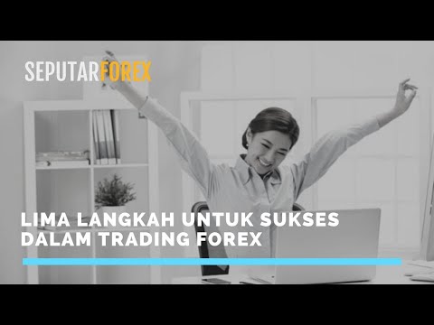 Tips Belajar Trading Forex Hingga Sukses