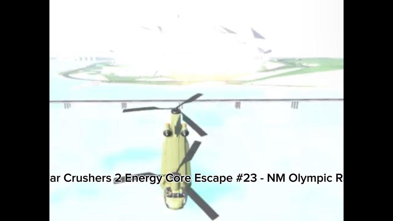 Car crushers 2 energy core escape 23 nm olympic rs youtube