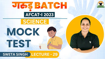 Science Mock Test | AFCAT 1 2023 | Sweta Singh | Unacademy Defence Mentors