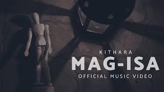 Kithara | Mag-isa (Official Music Video) chords