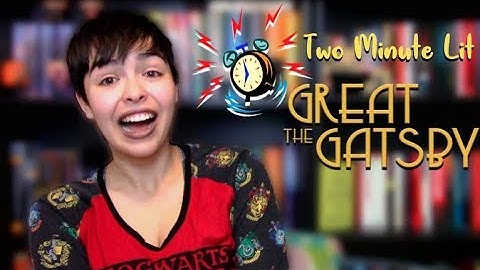 The Great Gatsby in 2 Minutes | Two Minute Lit