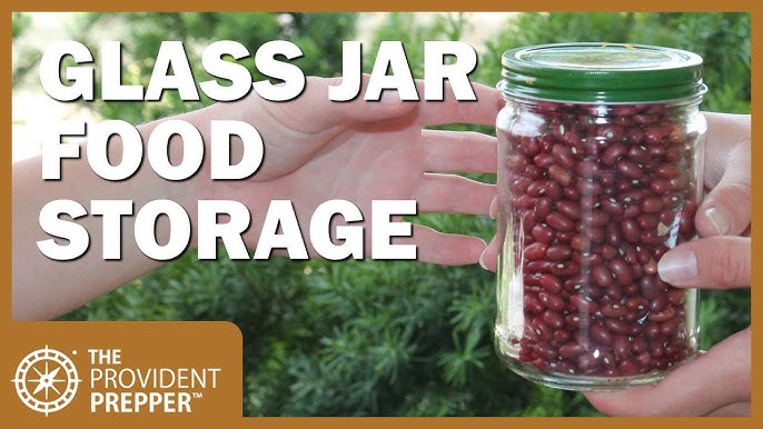 Packaging Dry Foods in Glass Jars for Long Term Food Storage - The  Provident Prepper