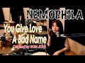 BON JOVI You Give Love A Bad Name Cover By NEMOPHILA BON JOVI You Give Love A Bad Name Cover By NEMOPHILA
