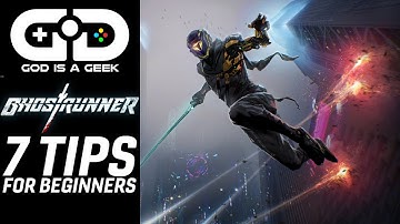 Ghostrunner | 7 Tips for Beginners
