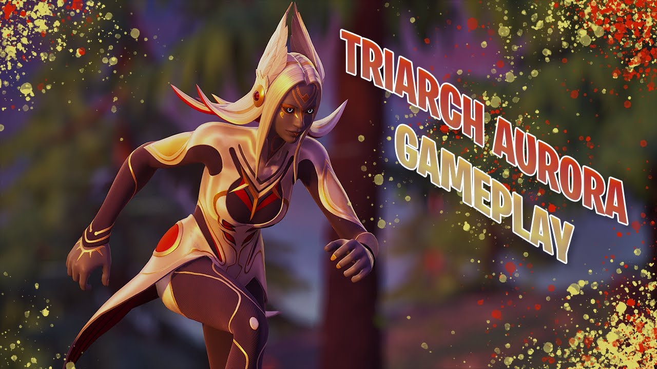 Triarch Aurora Gameplay Fortnite YouTube