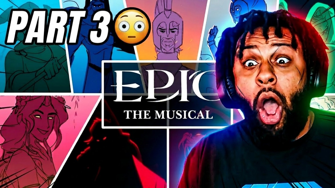EPIC: The Musical - FULL MOVIE Part 3 [REACTION] | THIS CAUGHT ME