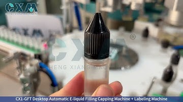 CX1 GFT Desktop Automatic E liquid Filling Capping Machine + Labeling Machine