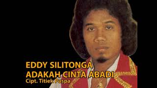 Eddy Silitonga - Adakah Cinta Abadi