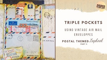 Triple Pockets Using Vintage Airmail Envelopes - Decorating The Postal Lapbook Part 3