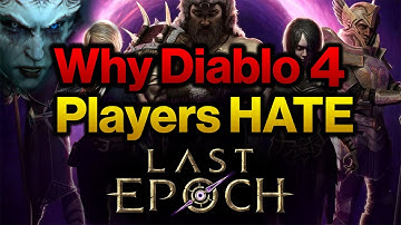 Why Diablo 4 Players Hate Last Epoch
