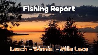 Minnesota Fishing Report - Mille Lacs Lake, Leech Lake and Lake Winnie 05-14-26