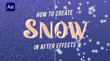 How to Create Snow Falling in After Effects