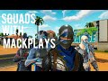 Fortnite squads with mackplays