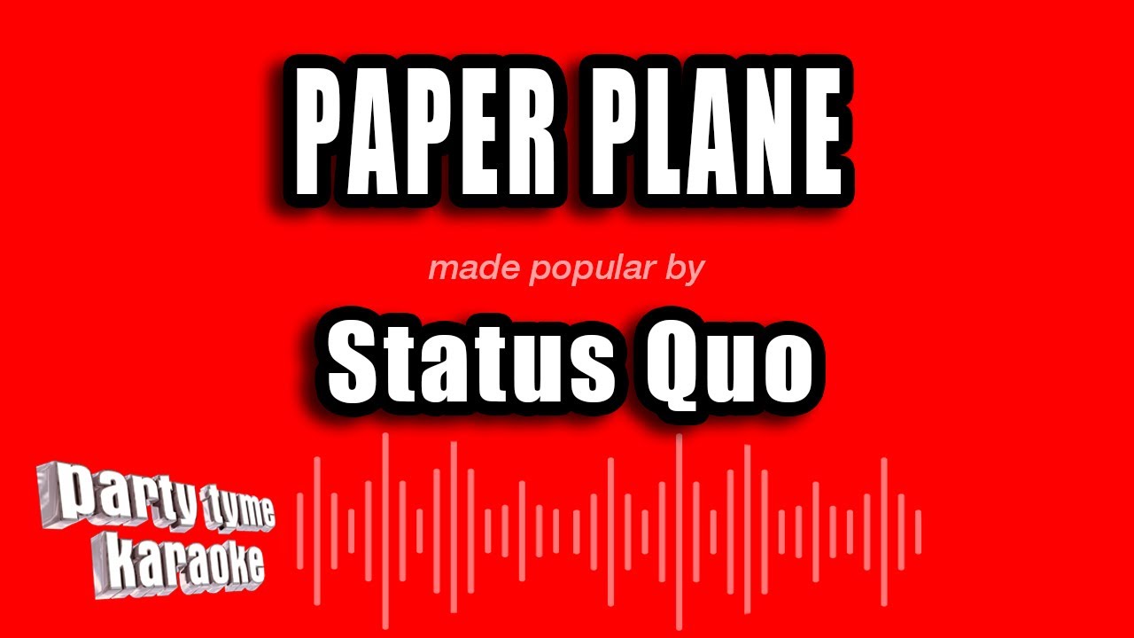 Status Quo - Paper Plane (Karaoke Version)
