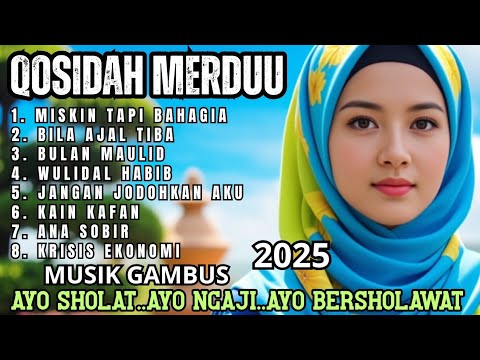 MISKIN TAPI BAHAGIA ‼️KOLEKSI QOSIDAH TERMAHALL ❤️ ENAK DI DENGAR DI MANAPUN BERADA/ GAMBUS MUSIK 