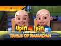Upin Ipin Trials Of Ramadhan English Version Full Episode 