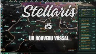 Stellaris FR #5 Je les pas forcer il était obliger !!!