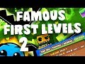 More famous creators first levels  geometry dash 211