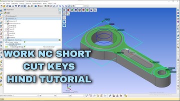 WORK NC  CAM SHORT CUT KEYS  HINDI TUTORIAL  FOR BEGINNERS #solidworks #cadcam #worknc  #vmc