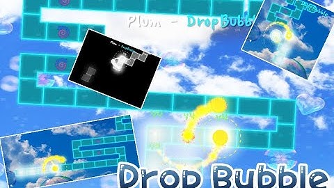 [ ADOFAI custom ] Plum - Drop Bubble [ Map by 냉동치킨 ]