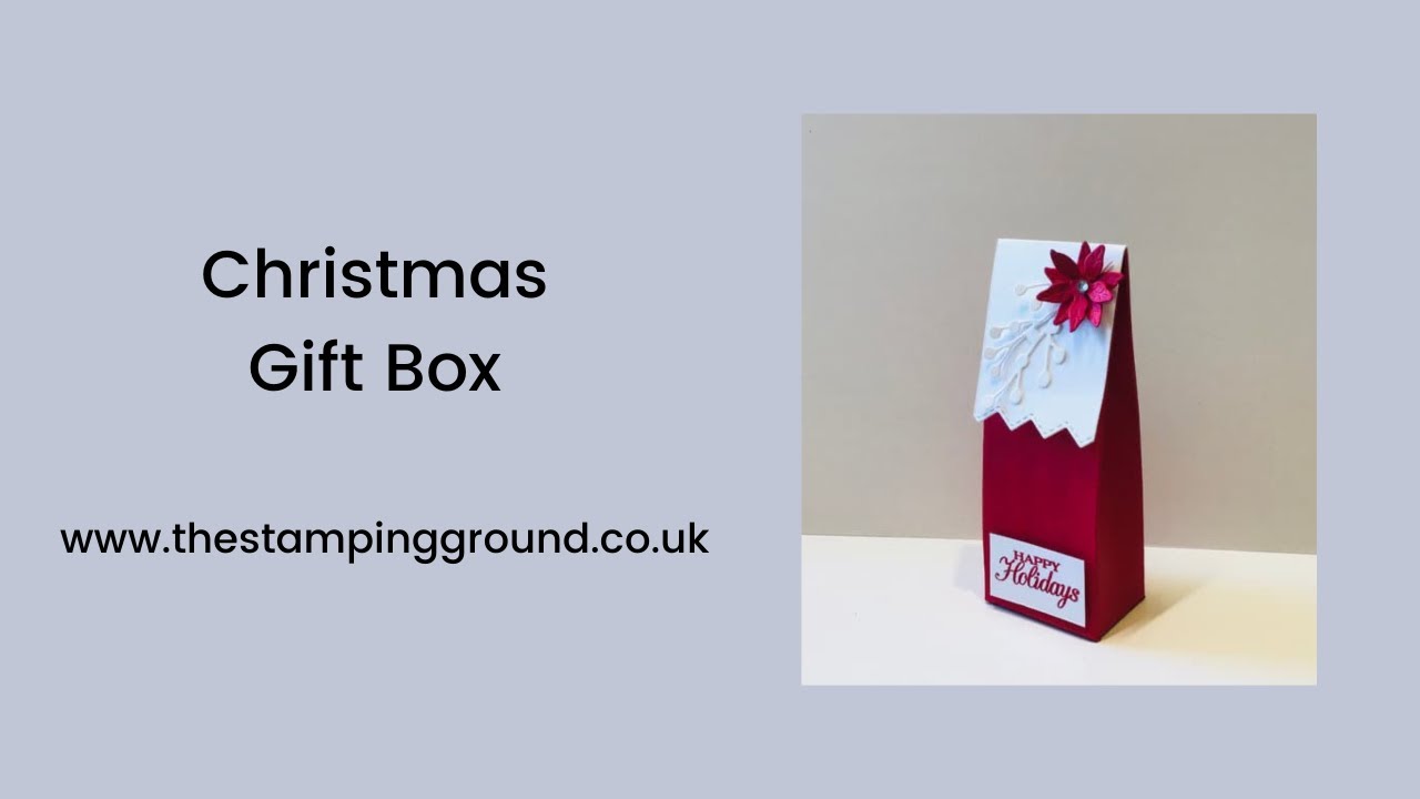 Christmas Gift Box using Stampin Up Supplies - YouTube