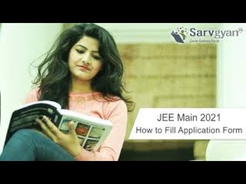 JEE Main 2021 Application Form | How to Fill Guide