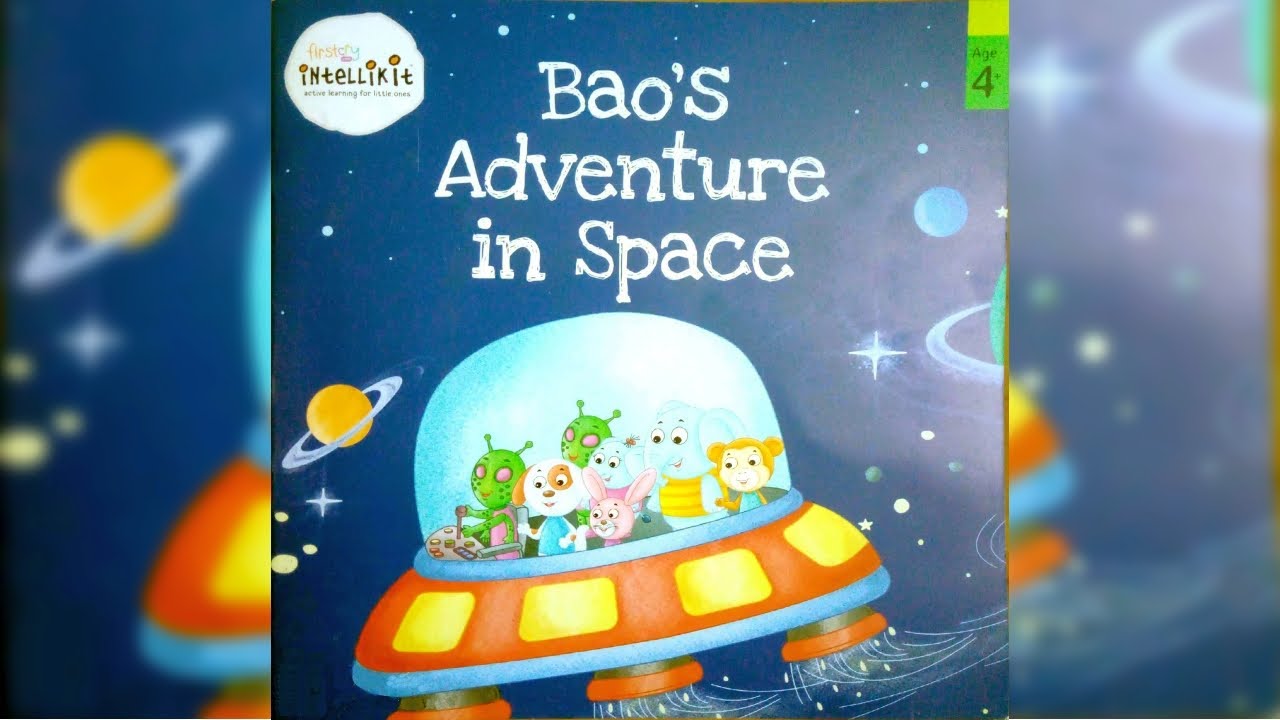 Bao's Adventure in Space Read Aloud Story Book Kids Learning