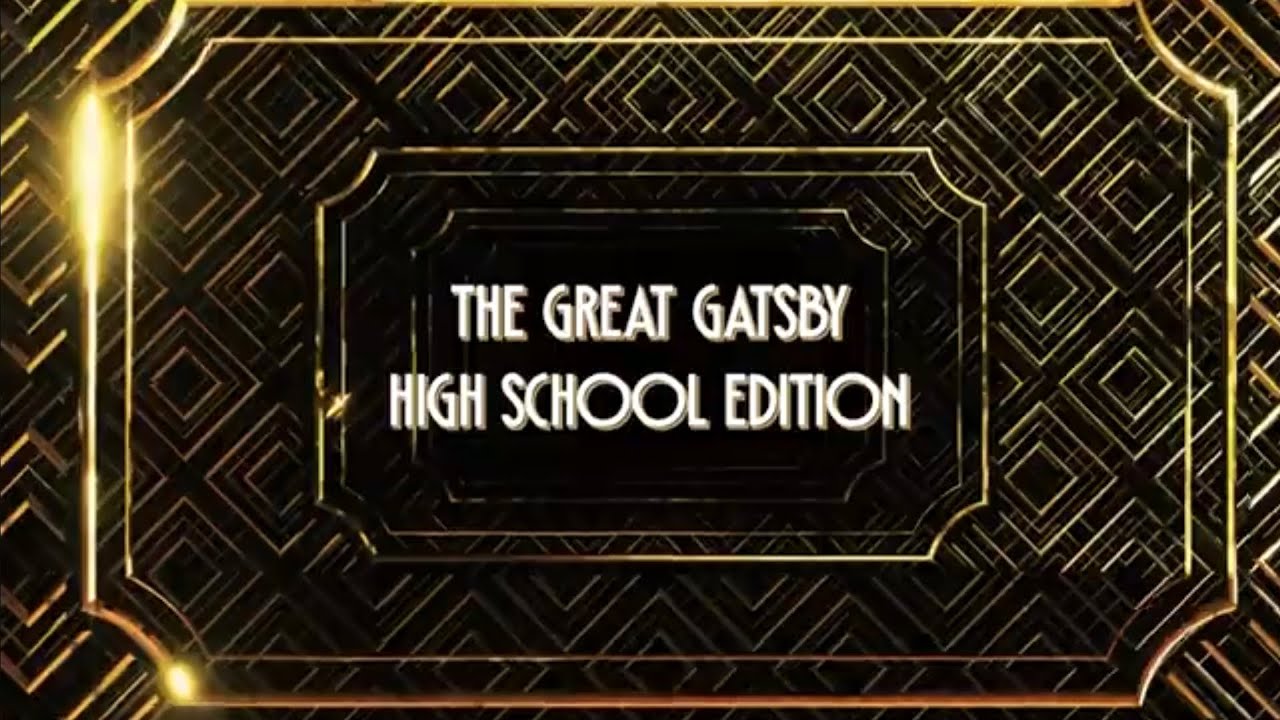 The Great Gatsby Musical High School Edition