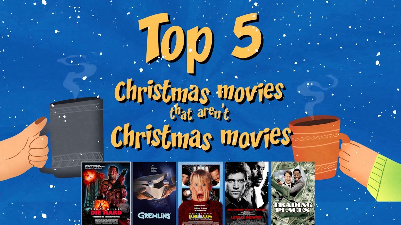 Movies To Watch At Christmas Time That Aren T Christmas Movies