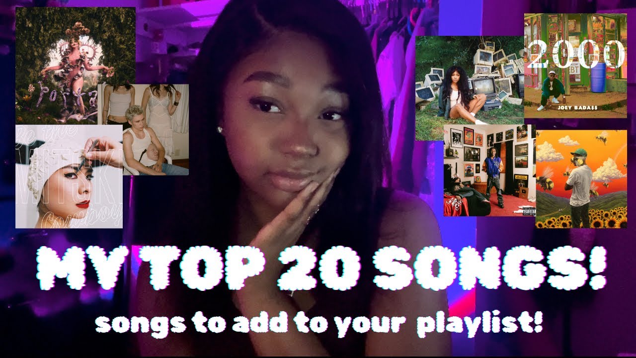 my-top-20-songs-rn-versatile-songs-to-add-to-your-playlist-youtube