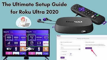 How to Set Up Roku Ultra 2020: Step-by-Step Guide