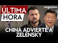 ÚLTIMA HORA | China advierte a Zelensky: Rusia debe participar en la conferencia de paz