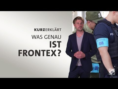 #kurzerklärt: Was genau ist Frontex?