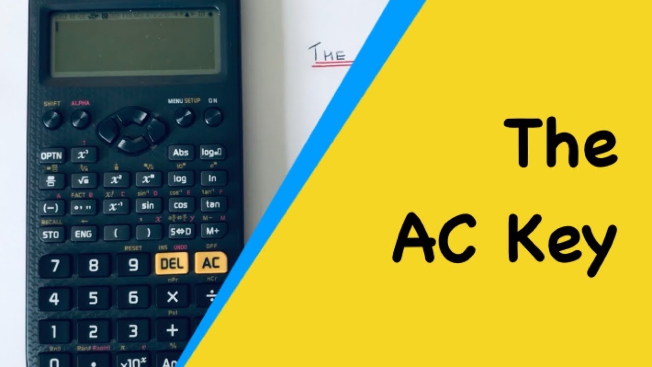 The AC Button. Using The AC Key To Delete Calculations On A Casio fx 85GTX Calculator - YouTube