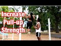How to Increase Your Pull-Ups | Strength &amp; Reps