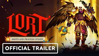 LORT - Official Shots and Prayers Update Launch Trailer