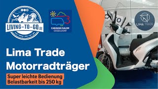 Lima Trade: Außergewöhnlicher Motorradträger mit super leichter Bedienung und bis zu 250 kg Traglast