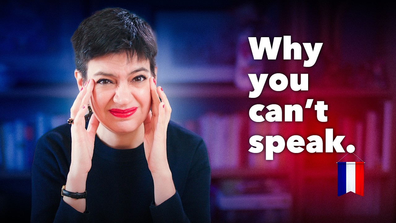 Why you understand French but CAN'T speak fluently