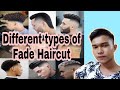 IBAT IBANG URI NG FADE HAIRCUT | DIFFERENT TYPES OF FADE HAIRCUT