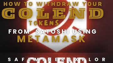How to withdraw your colend tokens from Satoshi using MetaMask