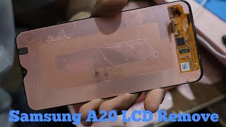 How to remove samsung a20 LCD |  Remove LCD With frame