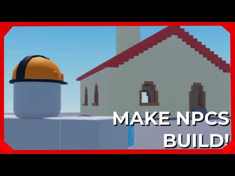 Roblox - NPC Builders Demo