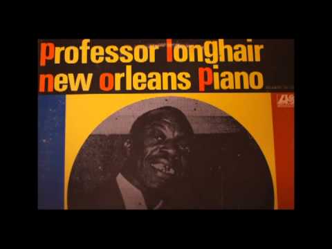 Tipitina - Professor Longhair (Original Atlantic Recording)
