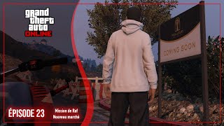 Grand Theft Auto Online - Épisode 23 Mission De Raf - Nouveau Marché