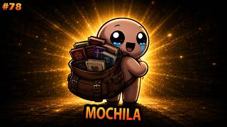Jamas imagine que la mochila fuera un gran objeto | The binding of Isaac #78