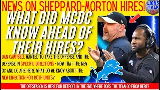 DET. LIONS NEWS - WHAT DID MCDC KNOW LEADING INTO THE HIRES OF SHEPPARD AND MORTON?