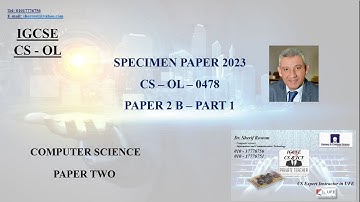 9- IGCSE - COMPUTER SCIENCE - 0478 - SPECIMEN PAPER 2023 - PAPER 2 - B - PART 1