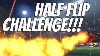 Rocket League - Half Flip Trainer Challenge!!!