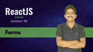 ReactJS (Tamil) - Forms - Session 08