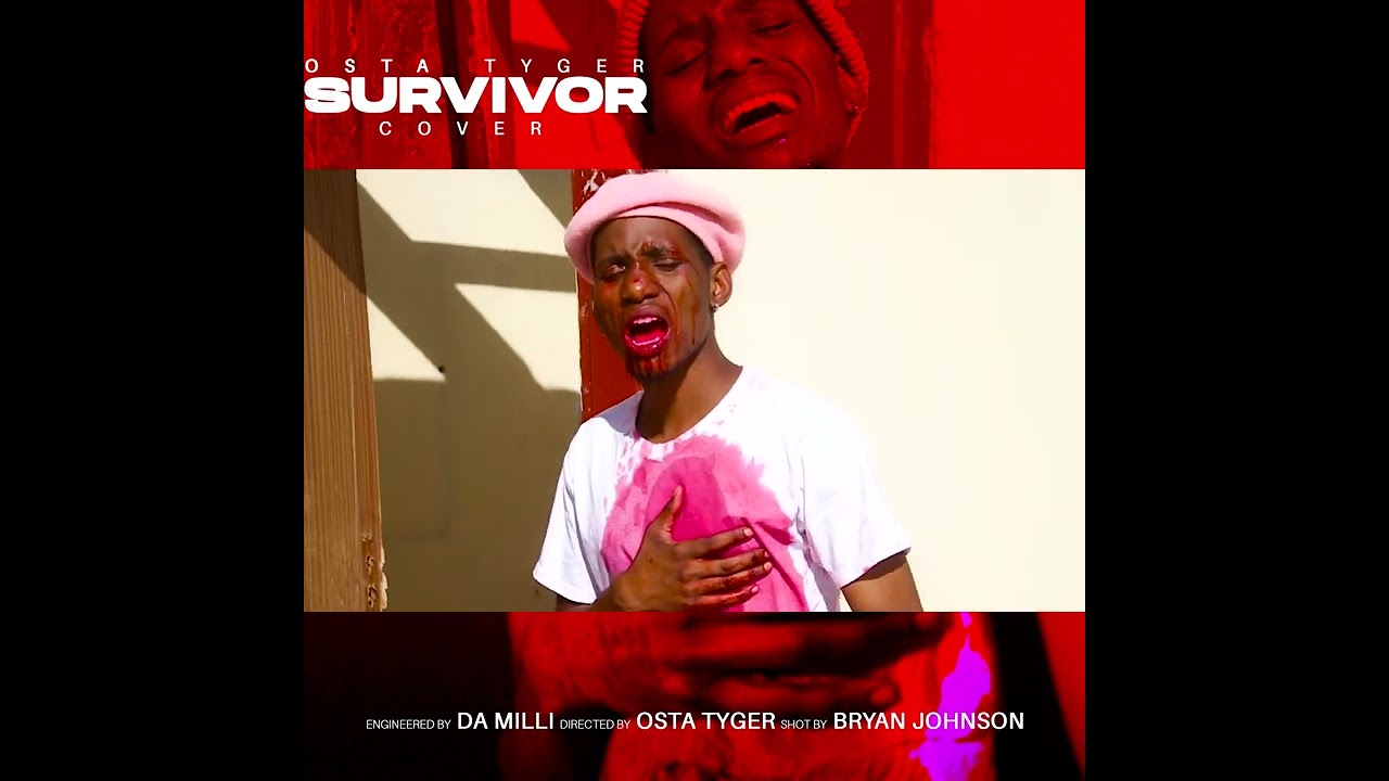 Osta Tyger- Survivor Cover (Eng by Da Milli & Short by Bryan Johnson)